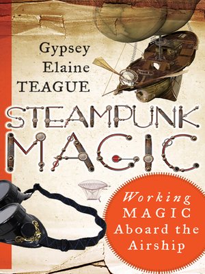 cover image of Steampunk Magic